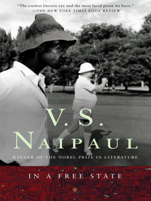 V. S. Naipaul创作的In a Free State作品的详细信息 - 可供借阅